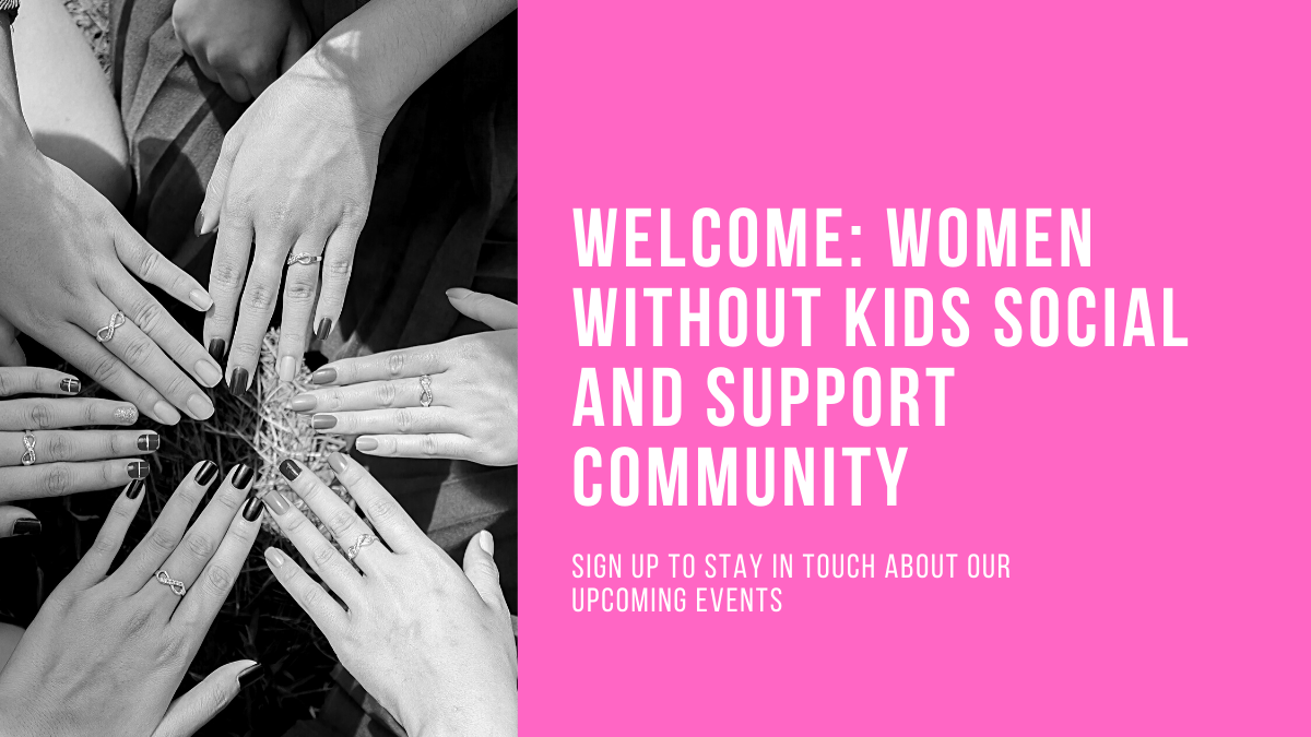 sign up page WELCOME WOMEN WITHOUT KIDS SOCIAL AND SUPPORT GROUP BANNER